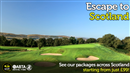 Fancy a trip away including some superb golf? Check out our Scottish offerings for your next escape. 