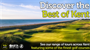Inspired by The Open? Why not tackle Royal St. George's yourself plus some more superb golf with our Best of Kent Tour...