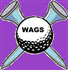 WAGS  ---    WEEKEND AFTERNOON GOLF SOCIETY