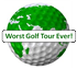 Worst Golf Tour Ever!